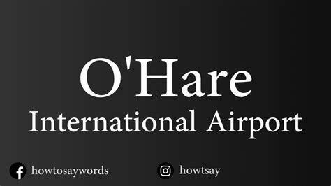 o'hare pronunciation